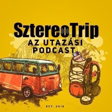 SztereoTrip Utazási podcast