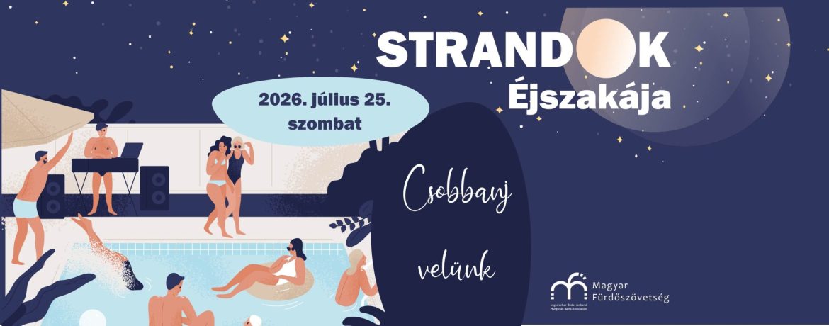 Strandok éjszakája 2026 programok